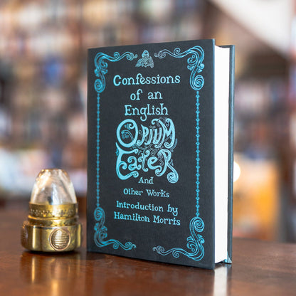 Confessions of an English Opium Eater by Thomas De Quincey, Hardcover. Introduction by Hamilton Morris. Fully Illustrated by Hernan Conde de Boeck. Gallowglass Books. 